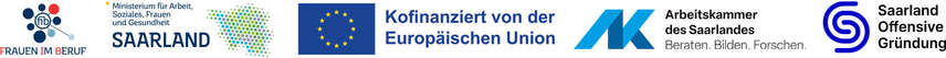 Logos: Ministerium für Arbeit, Soziales, Frauen und Gesundheit, Europäischen Sozialfonds Plus, Arbeitskammer des Saarlandes, Netzwerkstelle Frauen im Beruf, Saarland Offensive Gründung