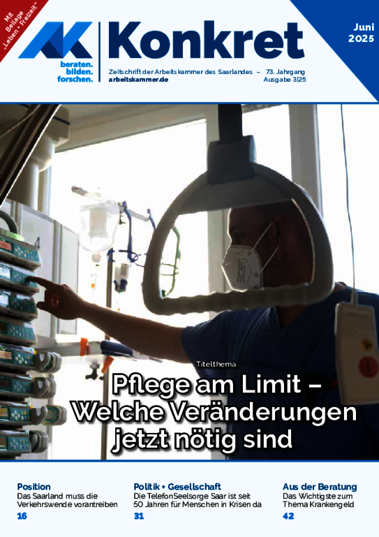 Pflege am Limit - Welche Veränderungen jetzt nötig sind - AK-Konkret, Heft 3, Juni 2025