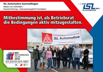 ISL Automotive Saarwellingen: Abbau von Leiharbeit - Haustarifvertrag - Interessensausgleich/Sozialplan