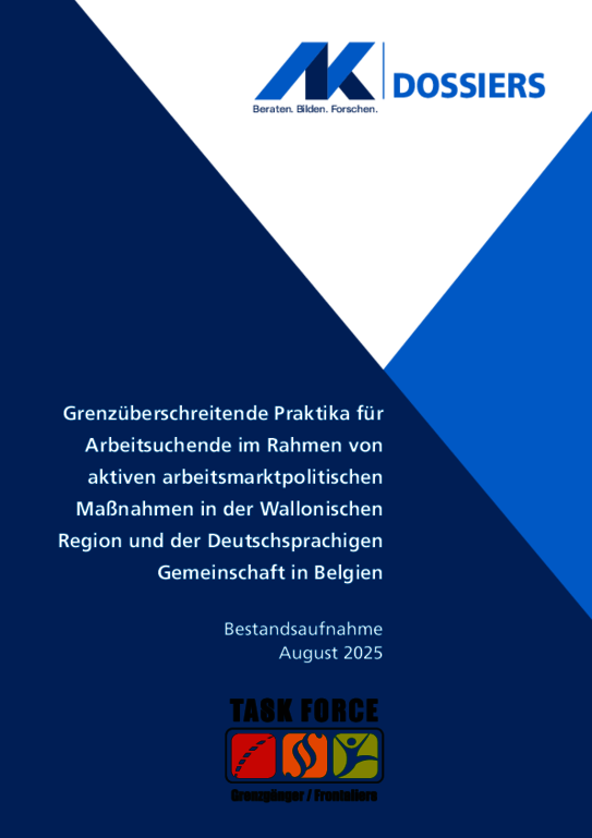 Grenzüberschreitende Praktika für Arbeitsuchende im Rahmen von aktiven arbeitsmarktpolitischen Maßnahmen in der Wallonischen Region und der Deutschsprachigen Gemeinschaft in Belgien - Bestandsaufnahme, August 2025 (barrierefreies PDF)