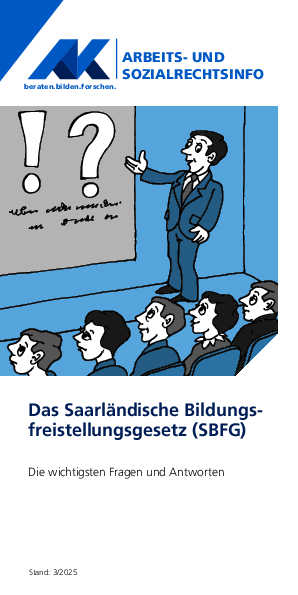 Das neue Saarländische Bildungsfreistellungsgesetz (SBFG) - Arbeits- und Sozialrechtsinfo, 03/2025 (barrierefreie PDF)
