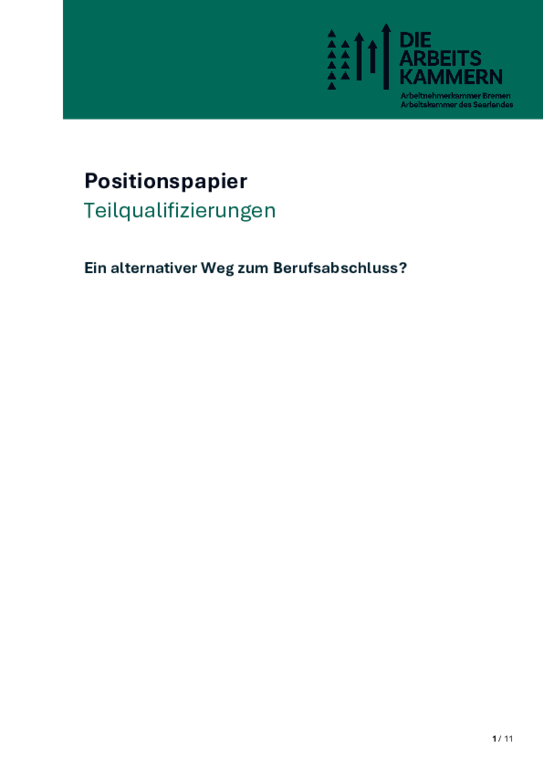 Gemeinsame Stellungnahme der Arbeitnehmerkammer Bremen und der Arbeitskammer des Saarlandes vom 23. April 2026 - Teilqualifizierungen als Instrument zur beruflichen Nachqualifizierung 