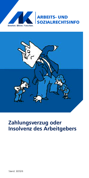 Zahlungsverzug oder Insolvenz des Arbeitgebers - Arbeits- und Sozialrechtsinfo, 03/2026 (barrierefreie PDF)