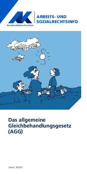 Allgemeines Gleichbehandlungsgesetz (AGG) im Arbeitsleben - Arbeits- und Sozialrechts-Info, 03/2025 (barrierefreie PDF)