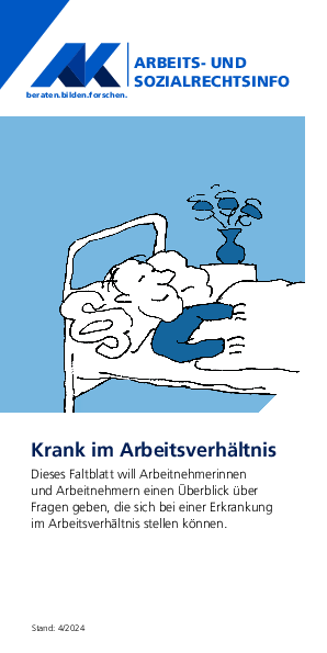 Krank im Arbeitsverhältnis - Arbeits- und Sozialrechtsinfo, 04/2024 (barrierefreie PDF)