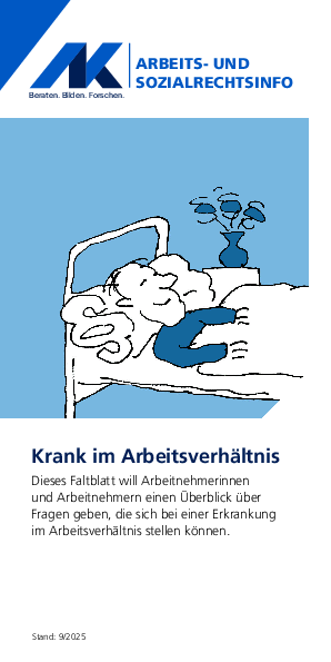 Krank im Arbeitsverhältnis - Arbeits- und Sozialrechtsinfo, 09/2025 (barrierefreie PDF)