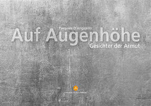 Bildband "Auf Augenhöhe - Gesichter der Armut"